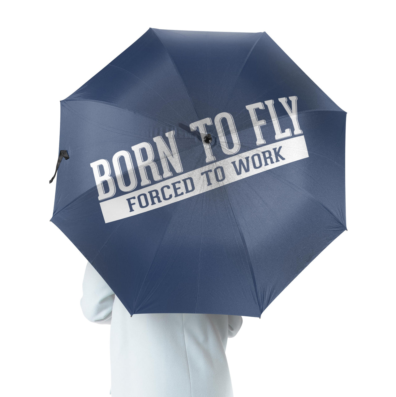 Born To Fly Forced To Work Designed Umbrella