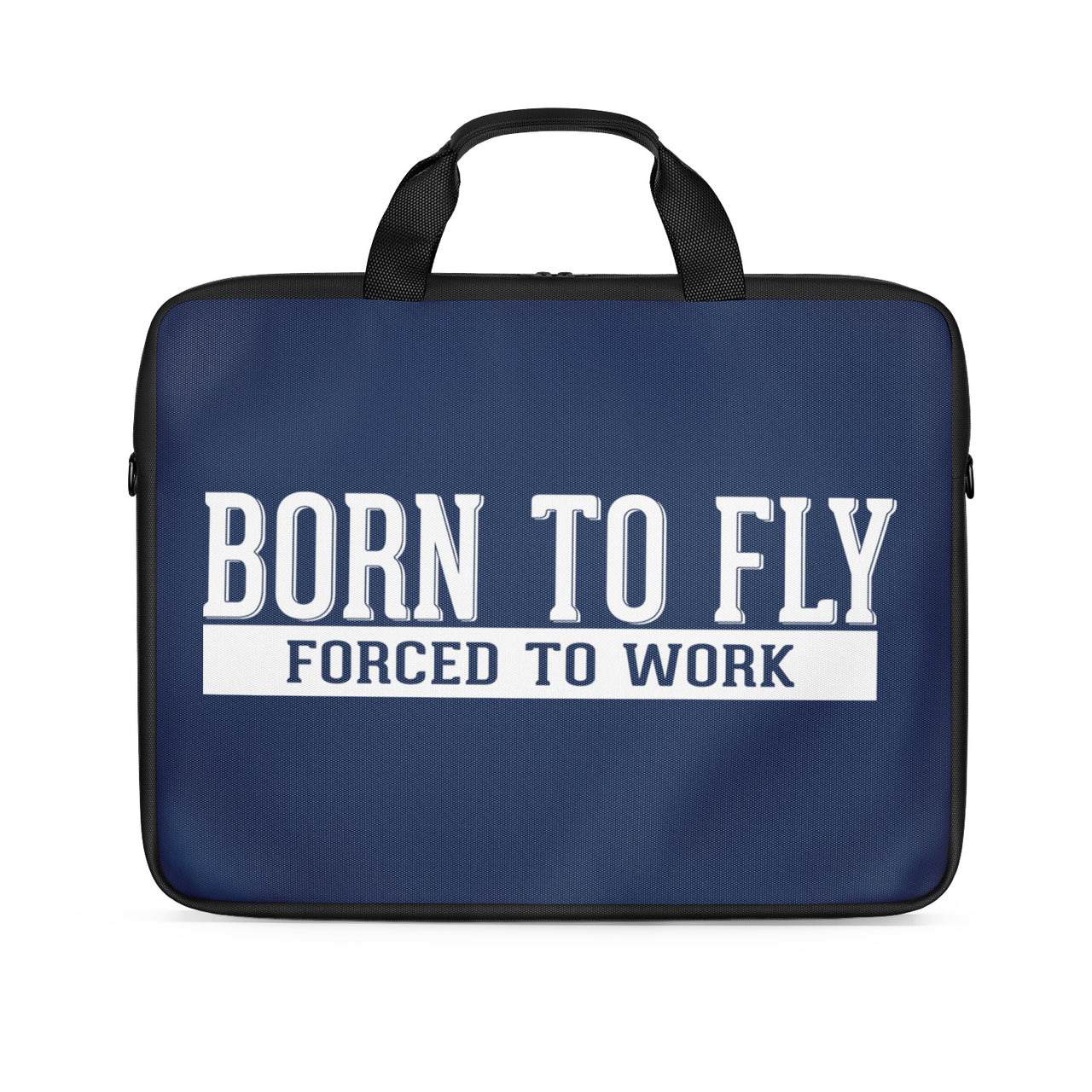 Born To Fly Forced To Work Designed Laptop & Tablet Bags