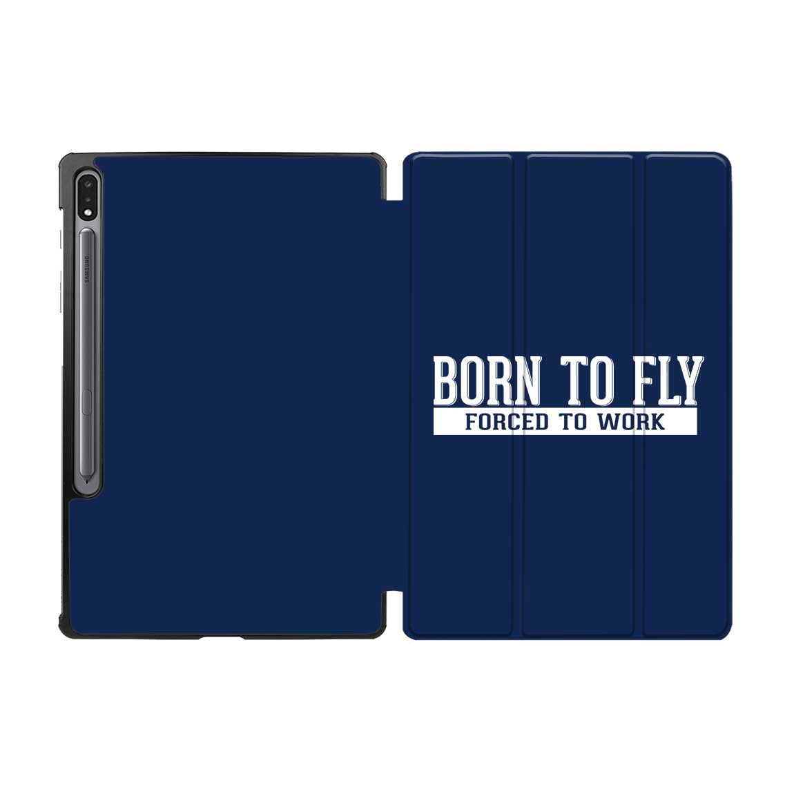 Born To Fly Forced To Work Designed Samsung Tablet Cases