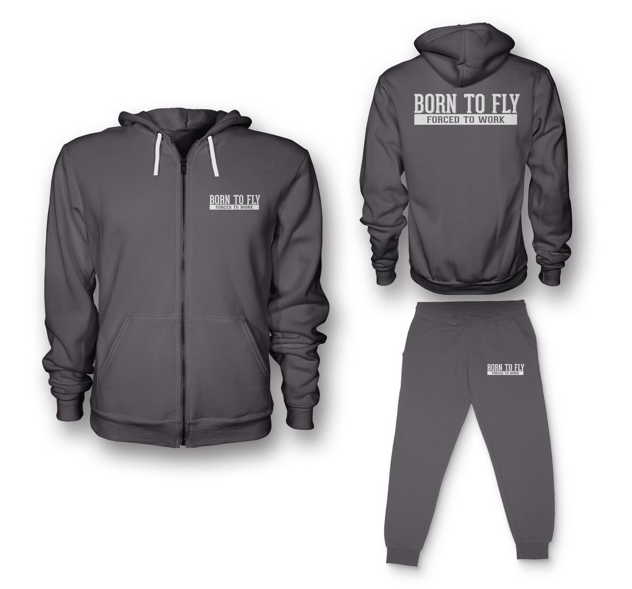 Born To Fly Forced To Work Designed Zipped Hoodies & Sweatpants Set