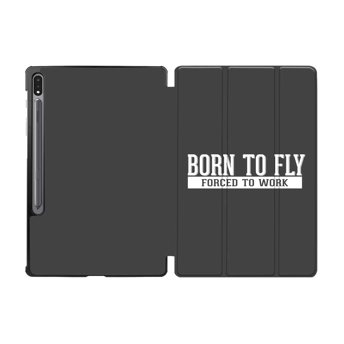 Born To Fly Forced To Work Designed Samsung Tablet Cases