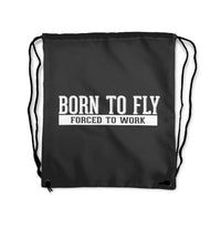 Thumbnail for Born To Fly Forced To Work Designed Drawstring Bags