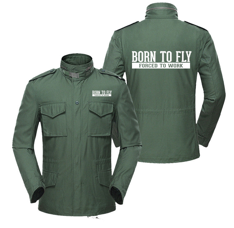 Born To Fly Forced To Work Designed Military Coats