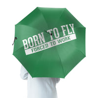 Thumbnail for Born To Fly Forced To Work Designed Umbrella