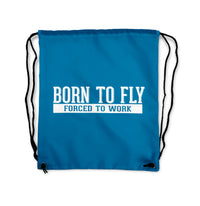 Thumbnail for Born To Fly Forced To Work Designed Drawstring Bags