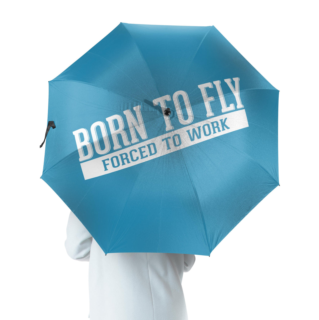 Born To Fly Forced To Work Designed Umbrella