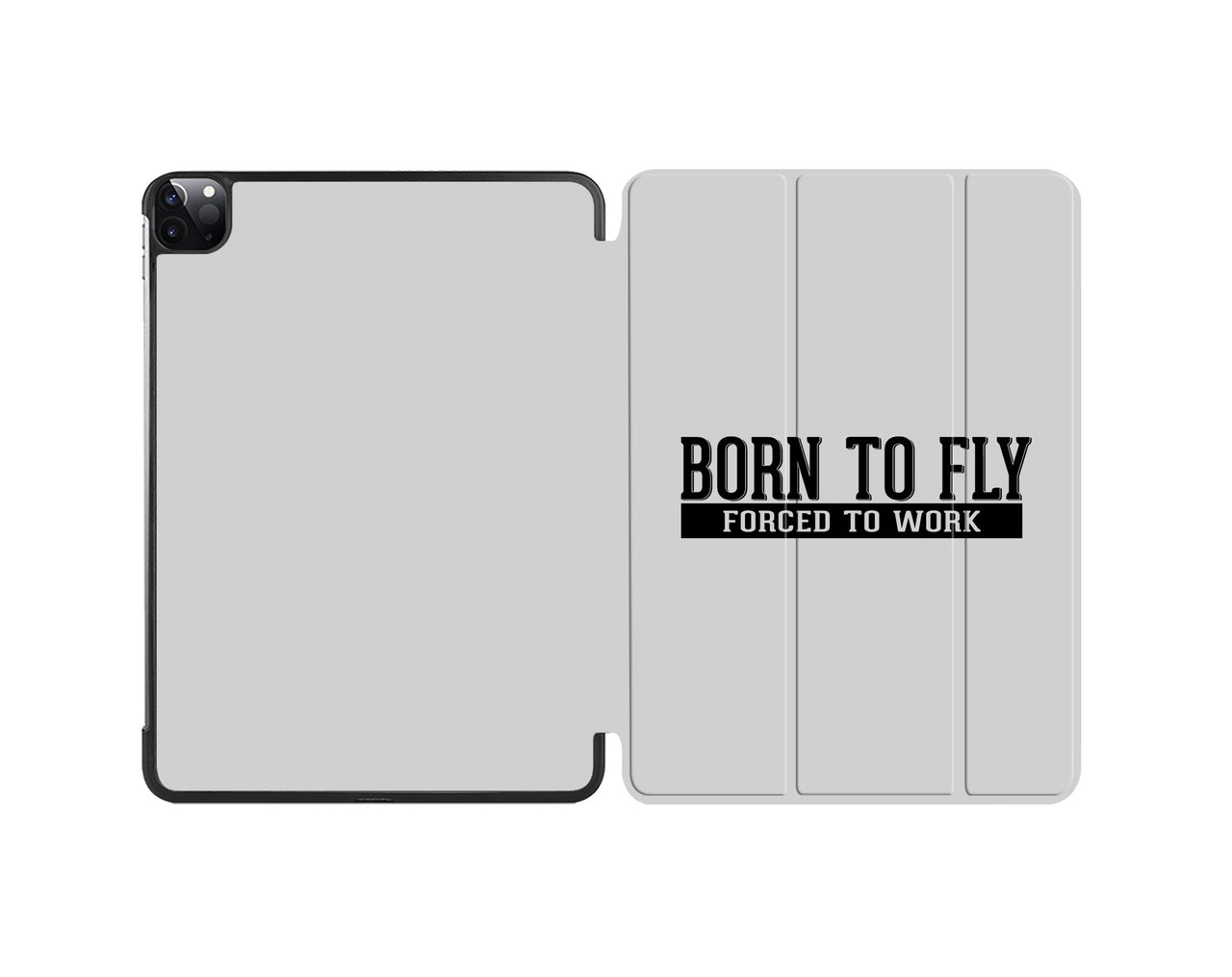 Born To Fly Forced To Work Designed Designed iPad Cases