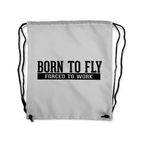 Thumbnail for Born To Fly Forced To Work Designed Drawstring Bags