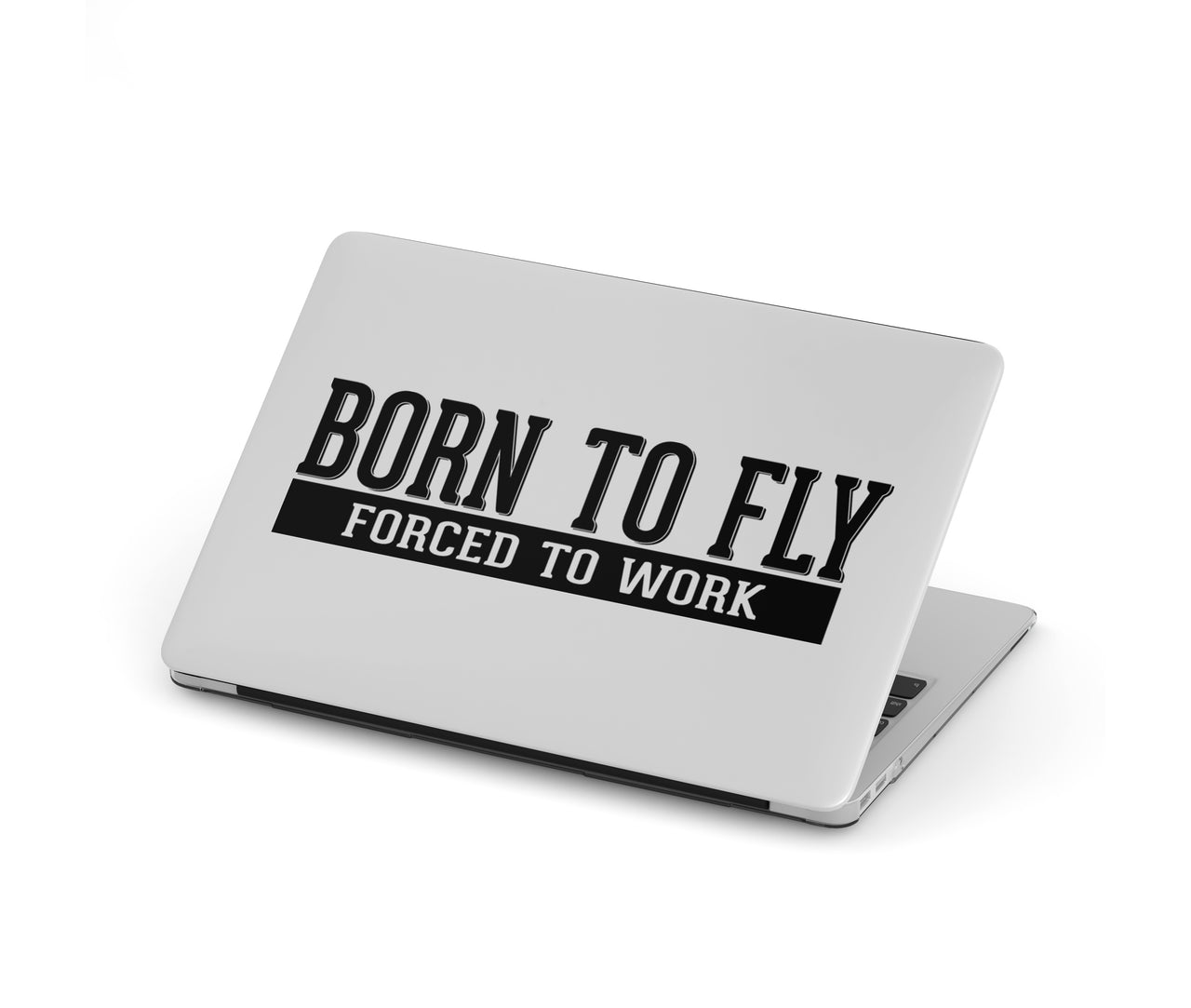 Born To Fly Forced To Work Designed Macbook Cases