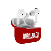 Thumbnail for Born To Fly Forced To Work Designed AirPods 