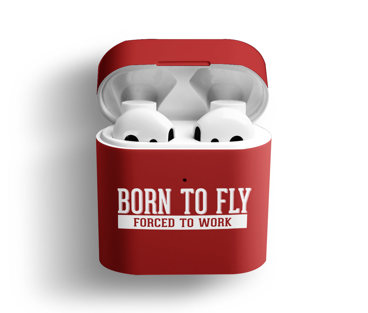 Born To Fly Forced To Work Designed AirPods Cases