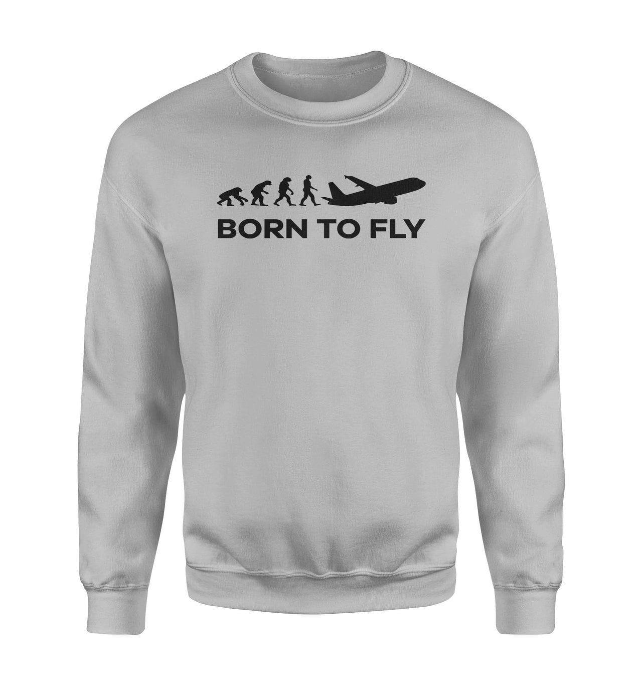 Born To Fly Designed Sweatshirts