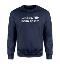 Thumbnail for Born To Fly Helicopter Designed Sweatshirts