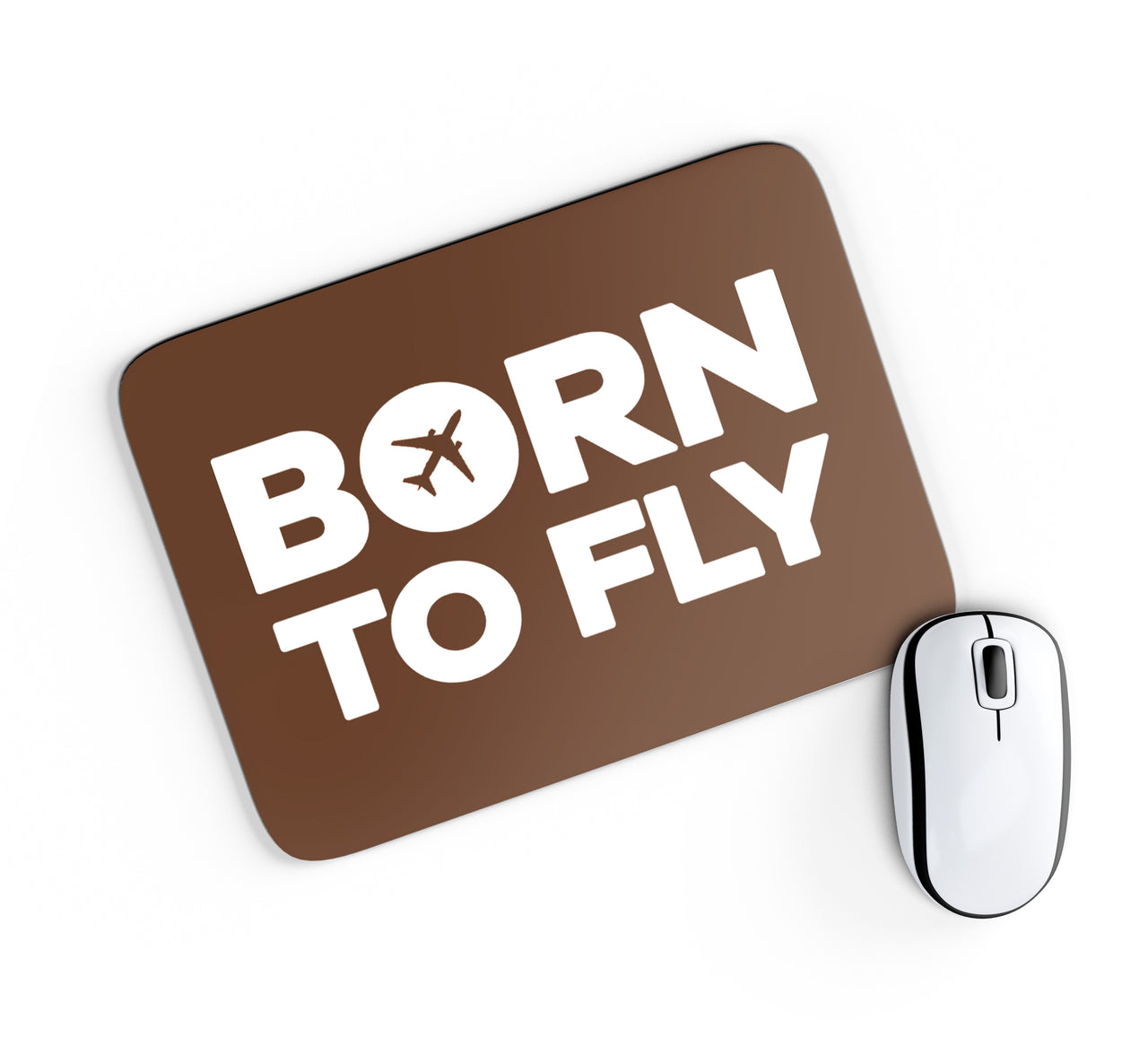 Born To Fly Special Designed Mouse Pads