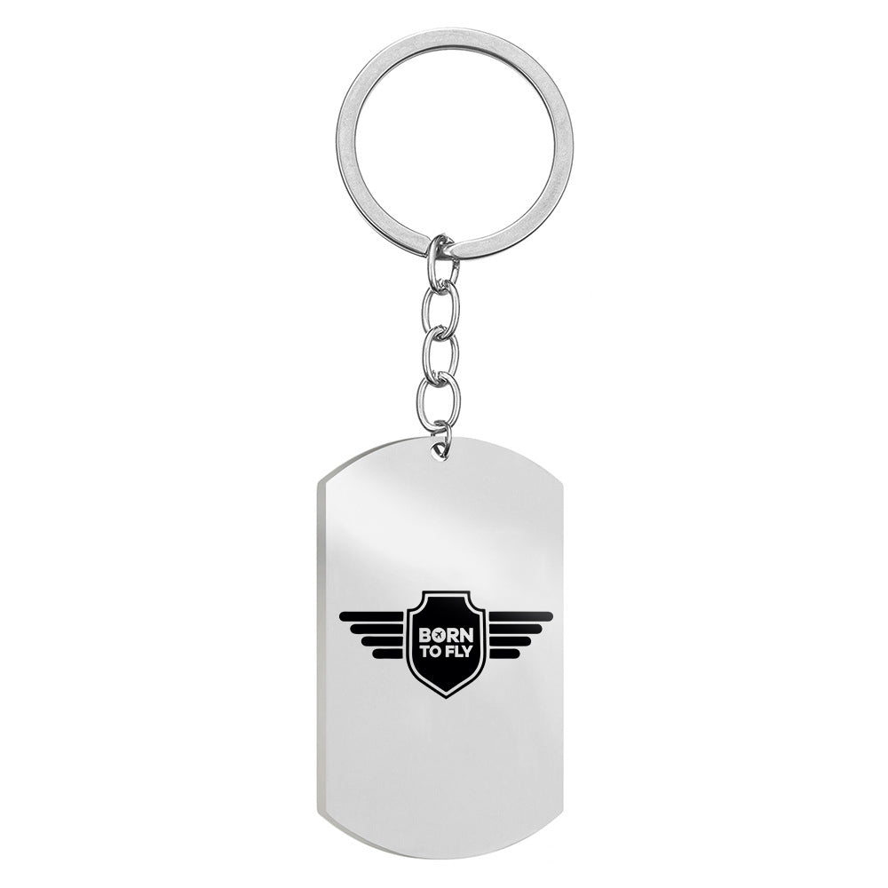 Born To Fly & Badge Designed Stainless Steel Key Chains (Double Side)