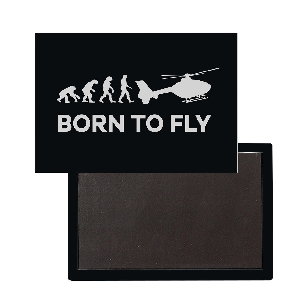Born To Fly (Helicopter) Designed Magnet Pilot Eyes Store 