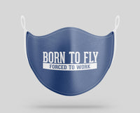 Thumbnail for Born to Fly Forced To Work Designed Face Masks