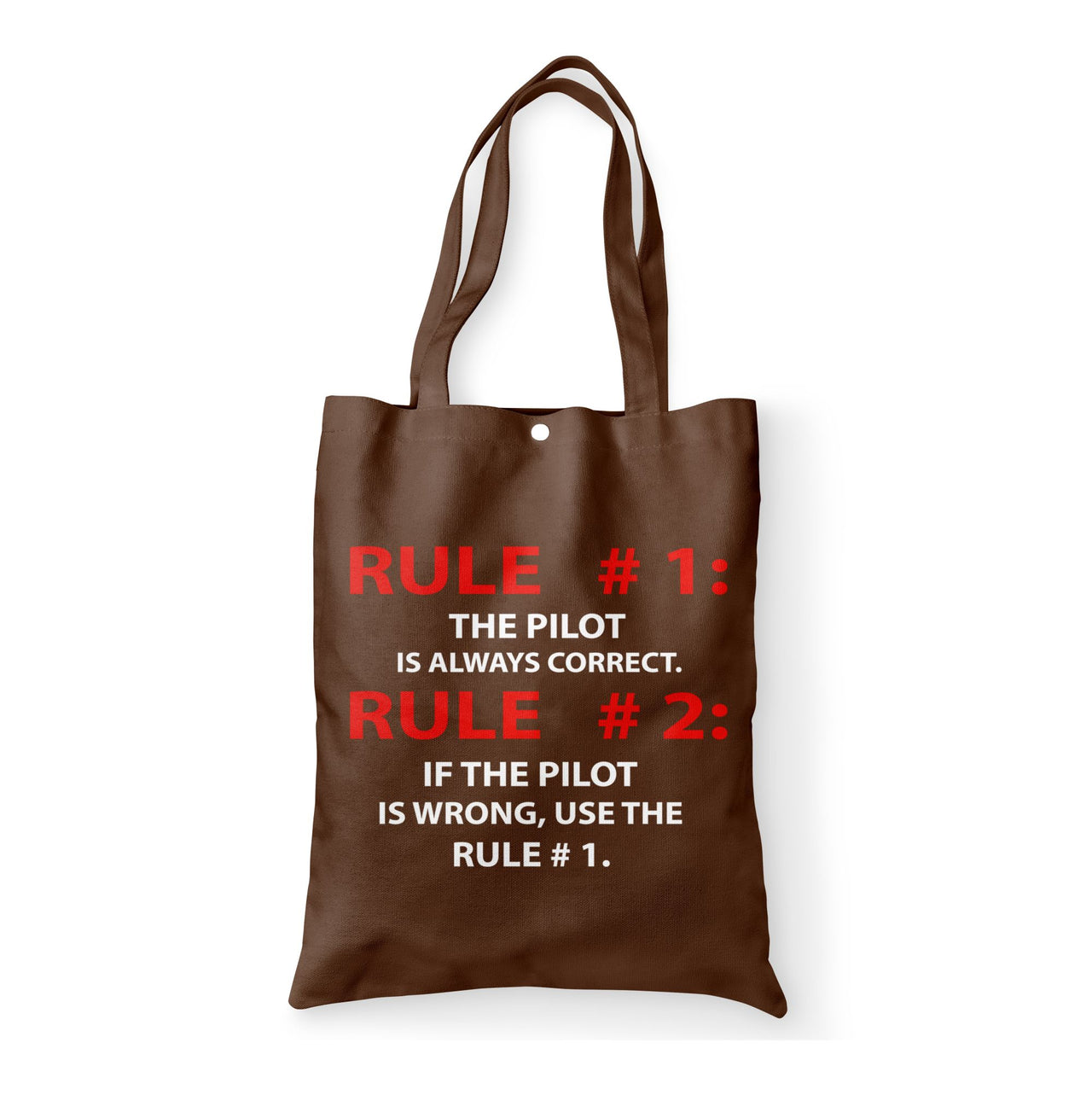 Rule 1 - Pilot is Always Correct Designed Tote Bags
