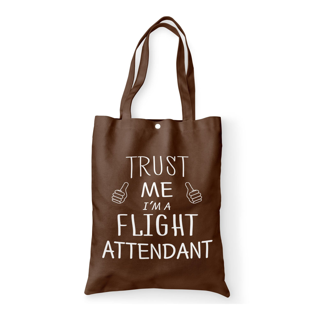 Trust Me I'm a Flight Attendant Designed Tote Bags