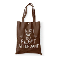 Thumbnail for Trust Me I'm a Flight Attendant Designed Tote Bags