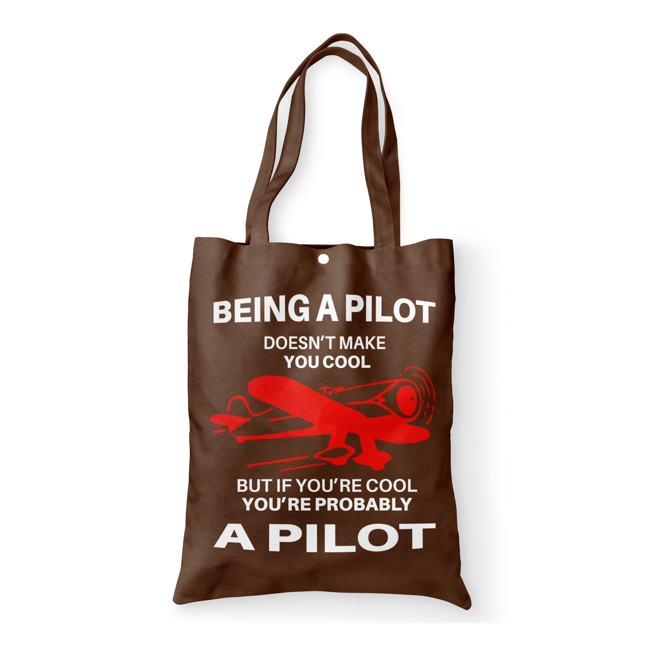 If You're Cool You're Probably a Pilot Designed Tote Bags