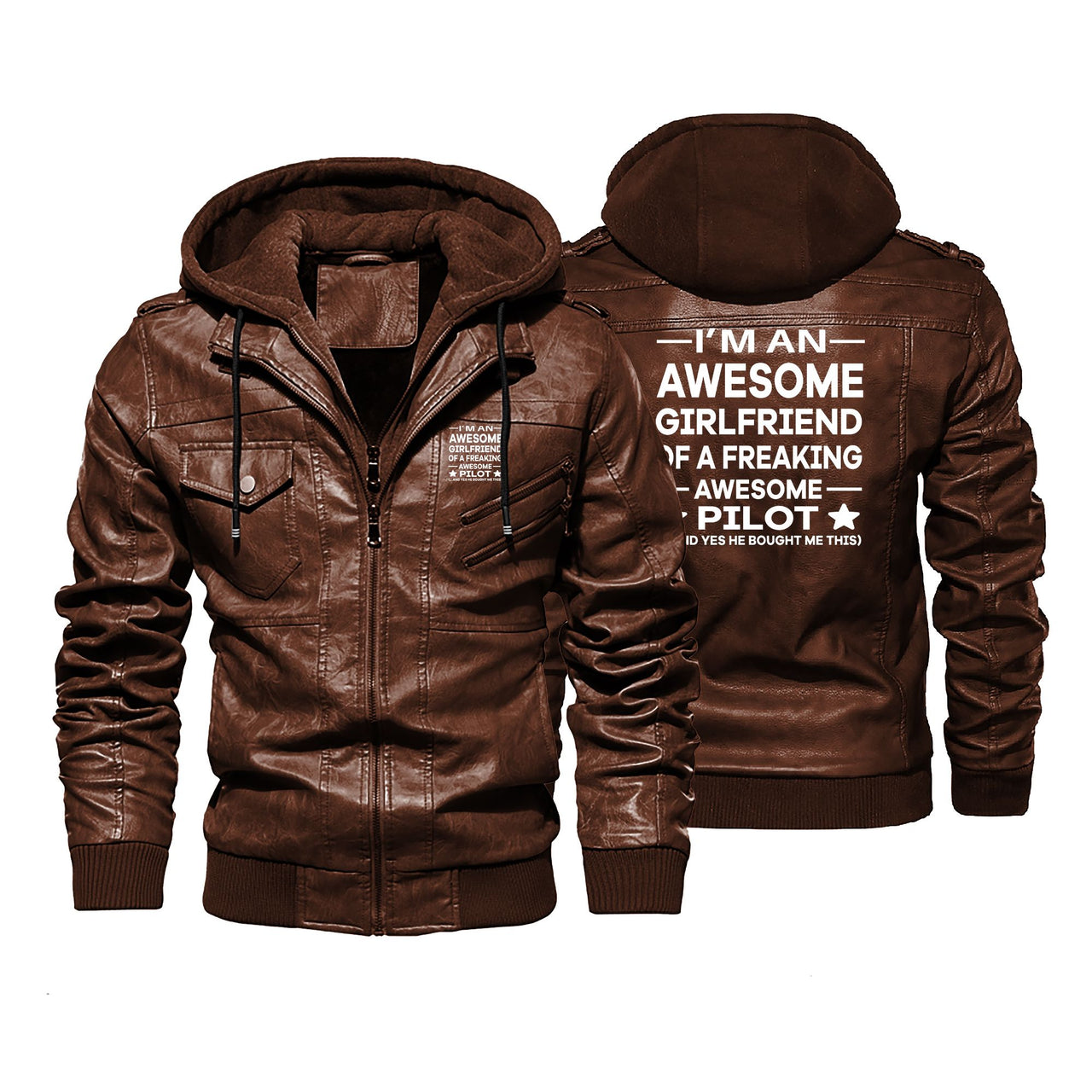 I am an Awesome Girlfriend Designed Hooded Leather Jackets