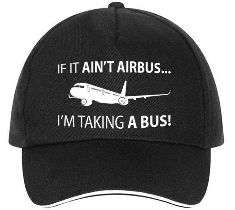 If It Ain't Airbus, I'm Taking a Bus Designed Hats Pilot Eyes Store 