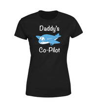 Thumbnail for Daddy's Co-Pilot Designed Women T-Shirts