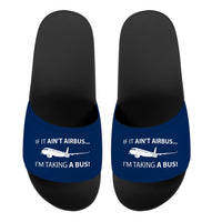 Thumbnail for If It Ain't Airbus I'm Taking A Bus Designed Sport Slippers