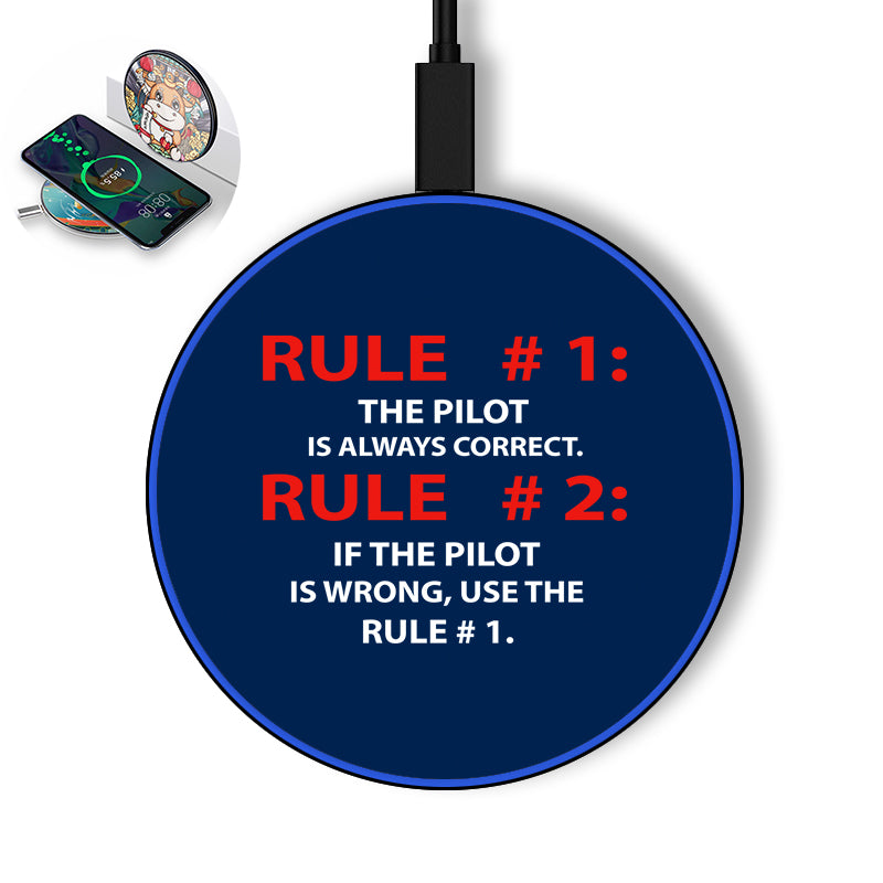 Rule 1 - Pilot is Always Correct Designed Wireless Chargers
