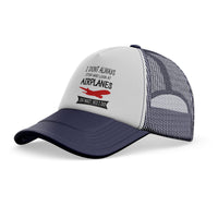 Thumbnail for I Don't Always Stop and Look at Airplanes Designed Trucker Caps & Hats