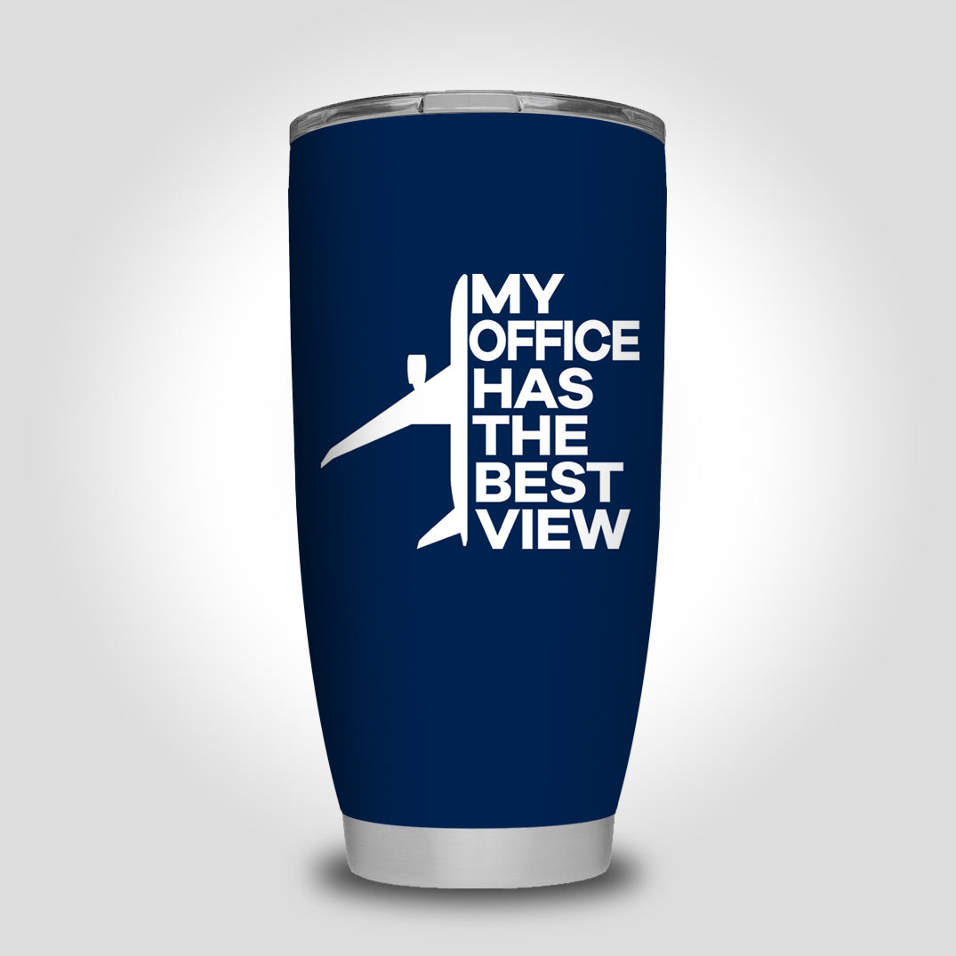 My Office Has The Best View Designed Tumbler Travel Mugs