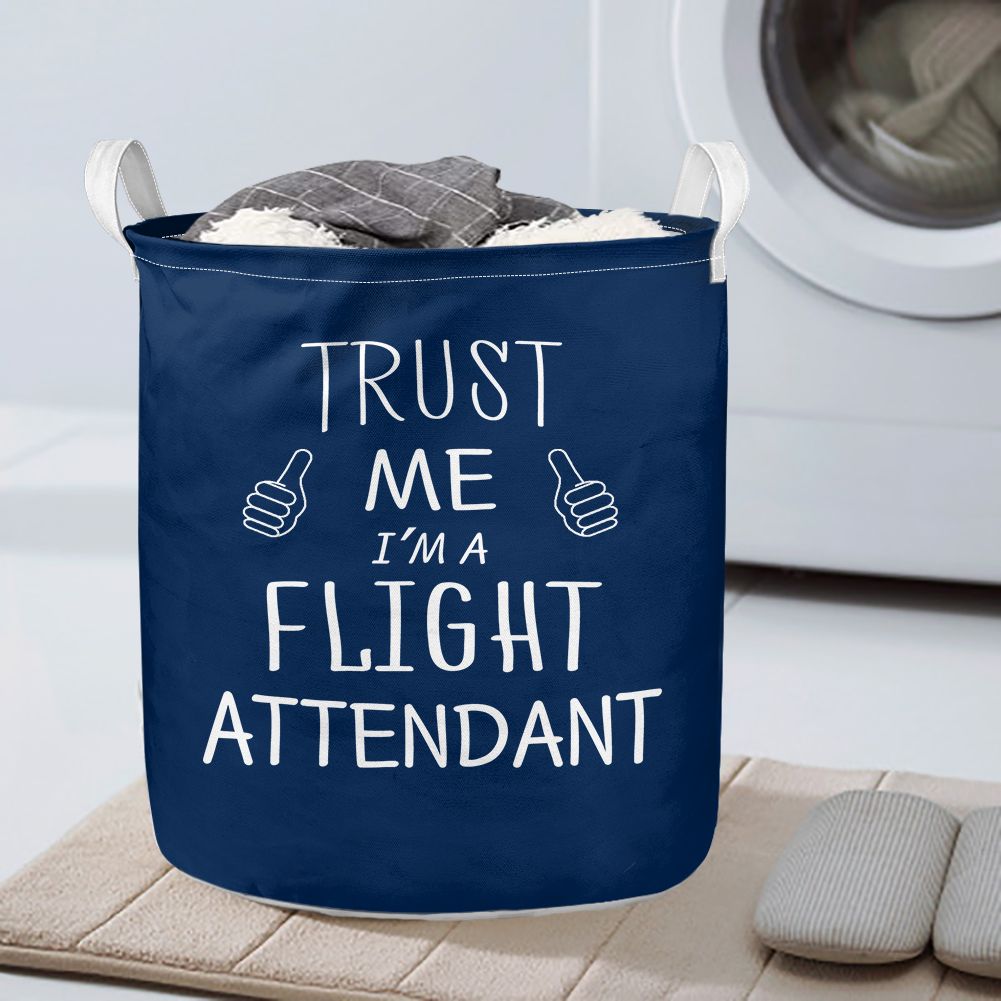 Trust Me I'm a Flight Attendant Designed Laundry Baskets