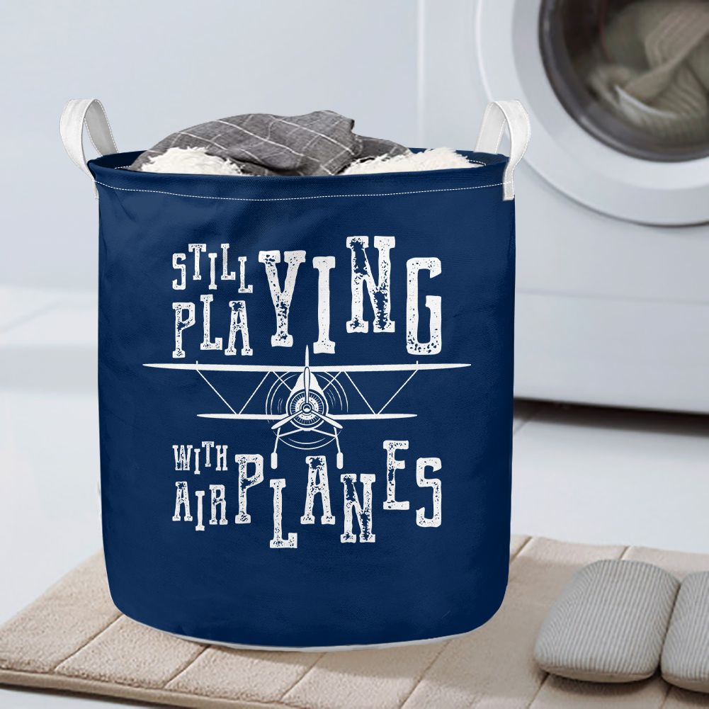 Still Playing With Airplanes Designed Laundry Baskets