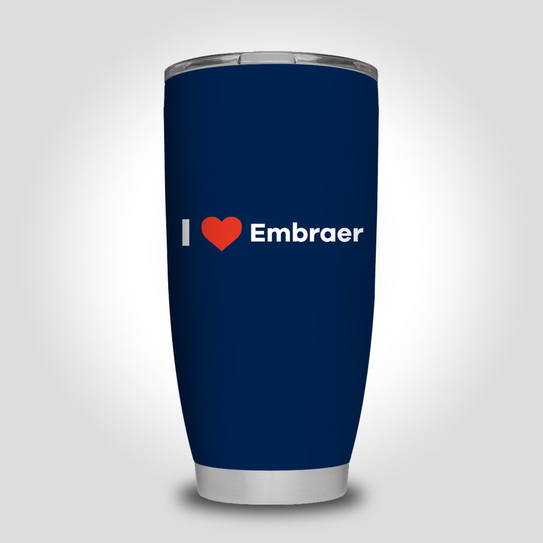 I Love Embraer Designed Tumbler Travel Mugs