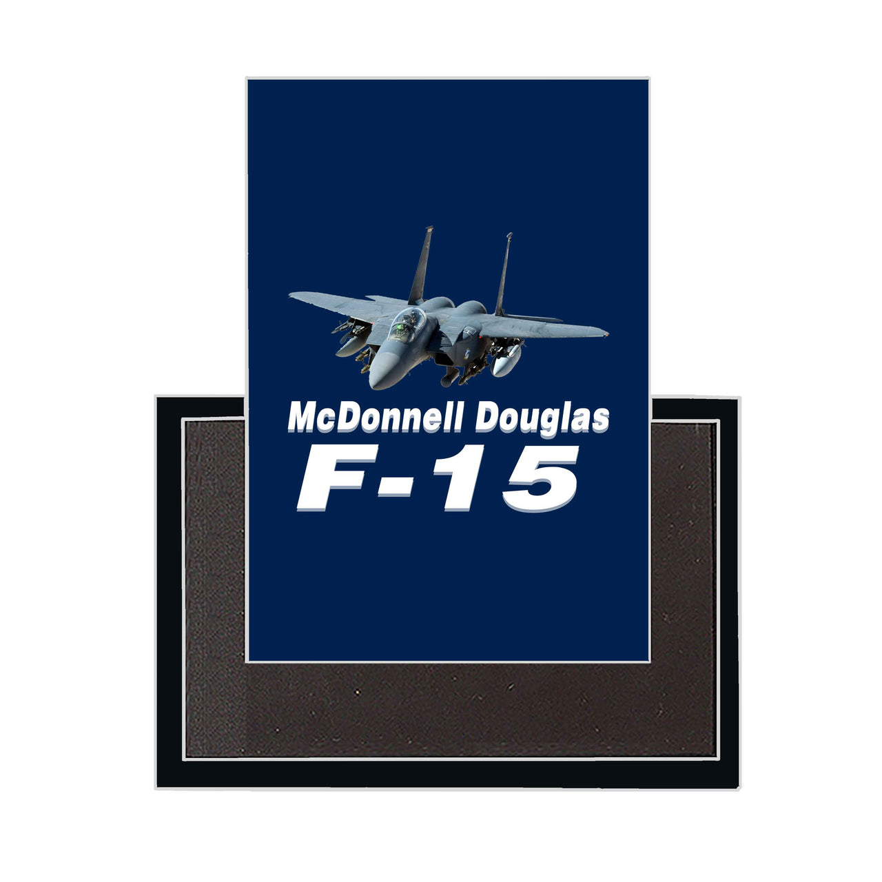 The McDonnell Douglas F15 Designed Magnets