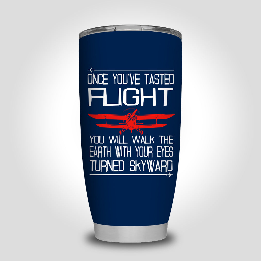 Once You've Tasted Flight Designed Tumbler Travel Mugs