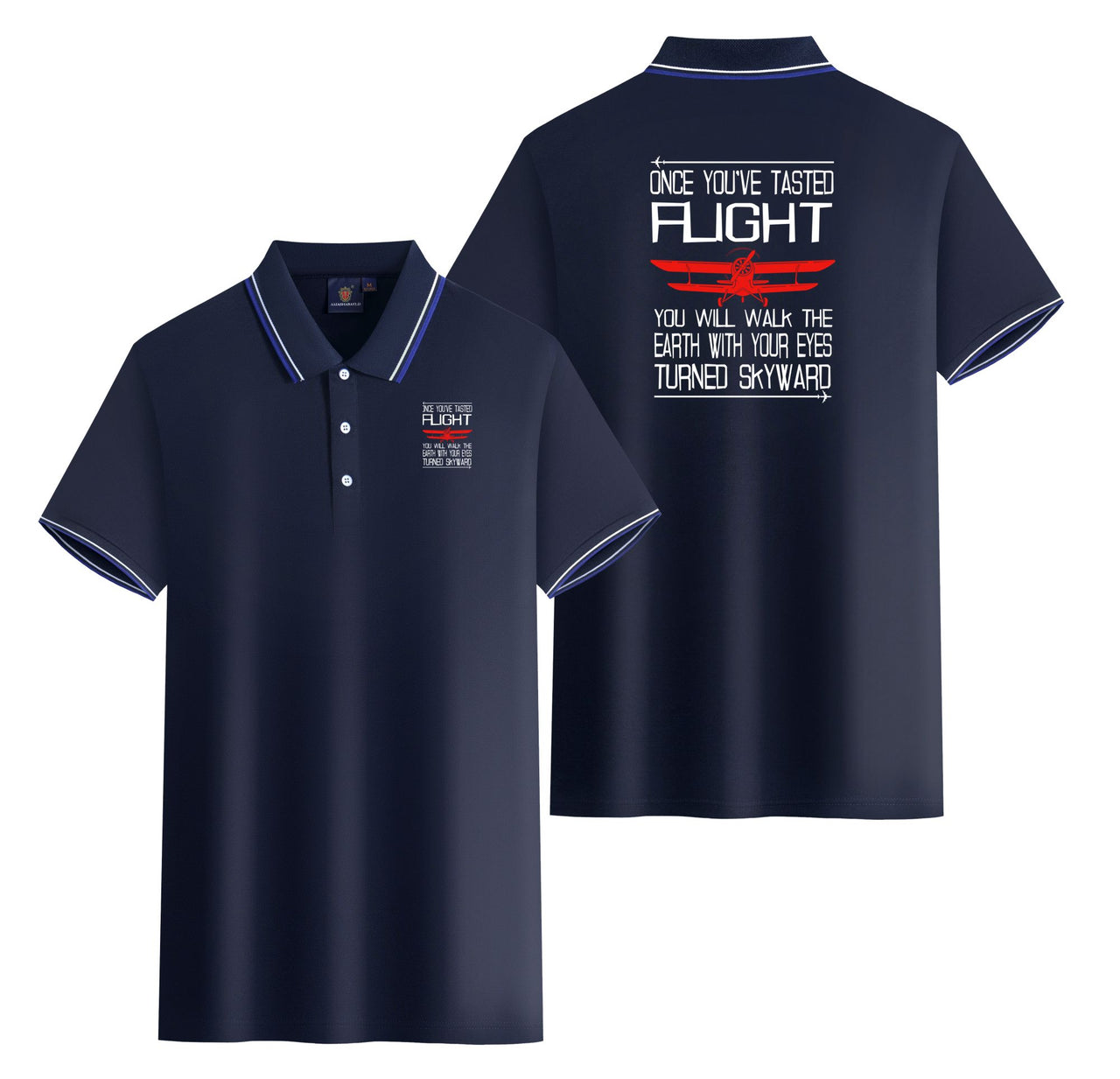 Once You've Tasted Flight Designed Stylish Polo T-Shirts (Double-Side)