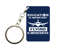 Thumbnail for Flying is Importanter Designed Key Chains