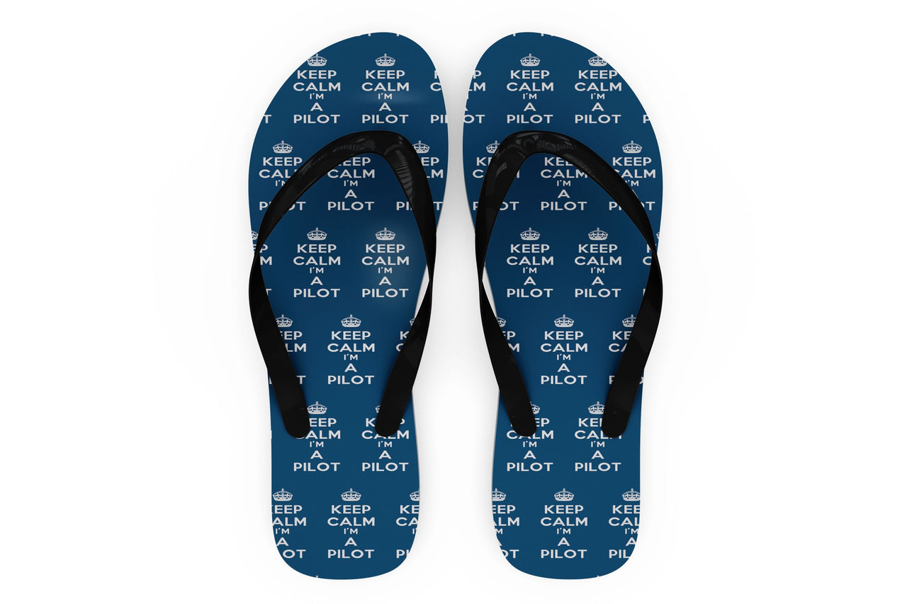 Keep Calm I'm a Pilot Designed Slippers (Flip Flops)