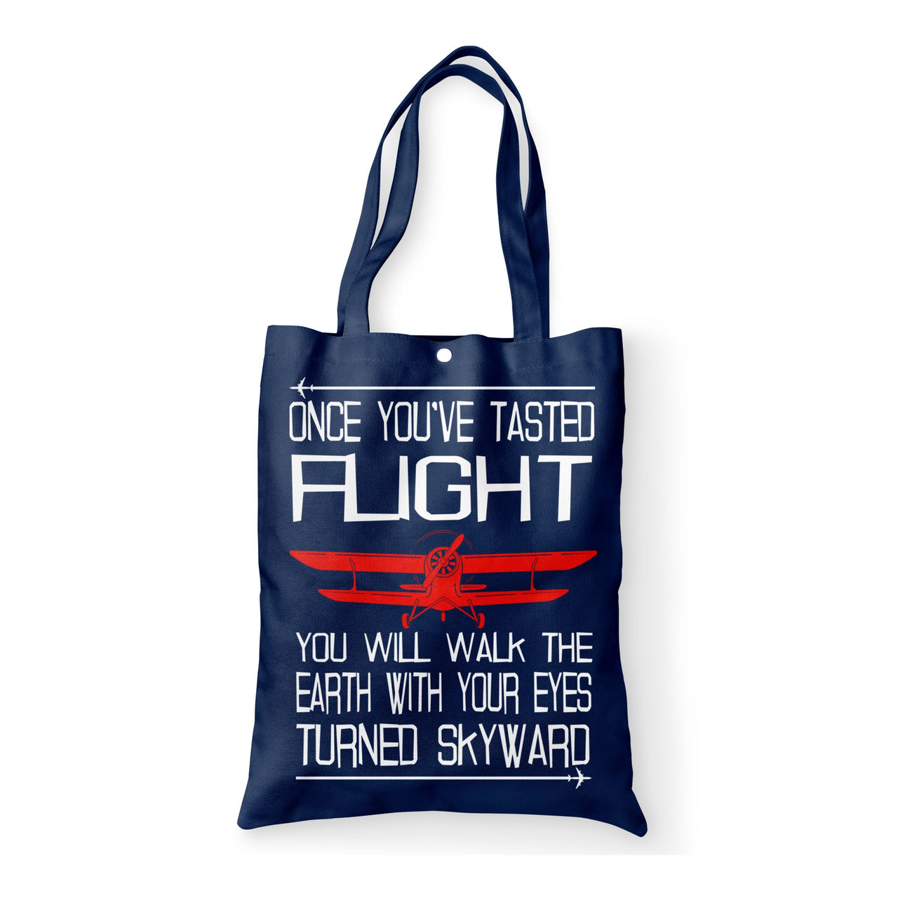 Once You've Tasted Flight Designed Tote Bags