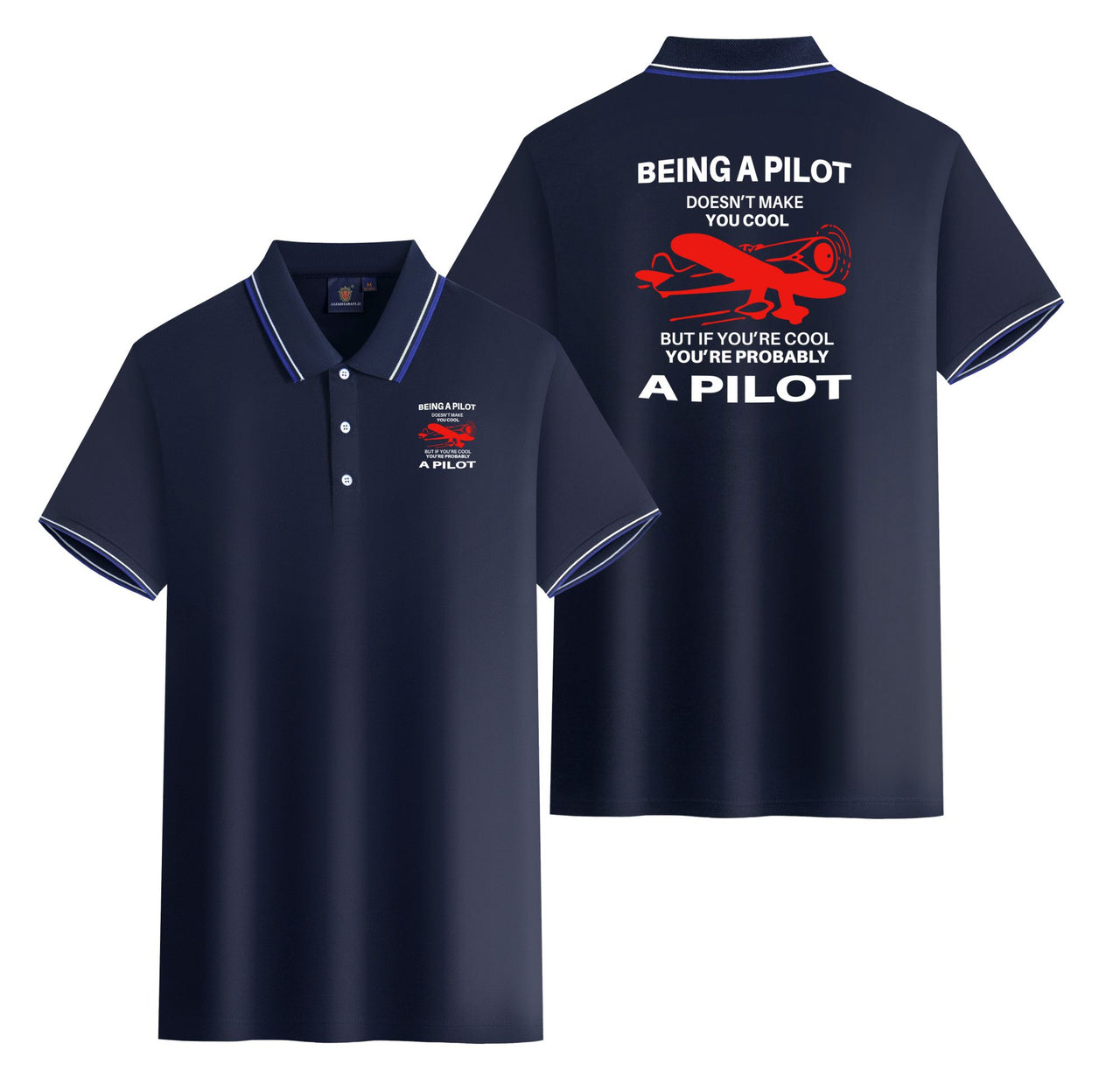 If You're Cool You're Probably a Pilot Designed Stylish Polo T-Shirts (Double-Side)