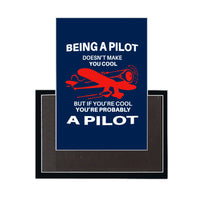 Thumbnail for If You're Cool You're Probably a Pilot Designed Magnets