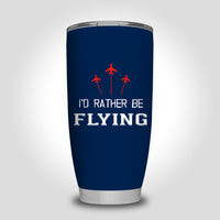 Thumbnail for I'D Rather Be Flying Designed Tumbler Travel Mugs