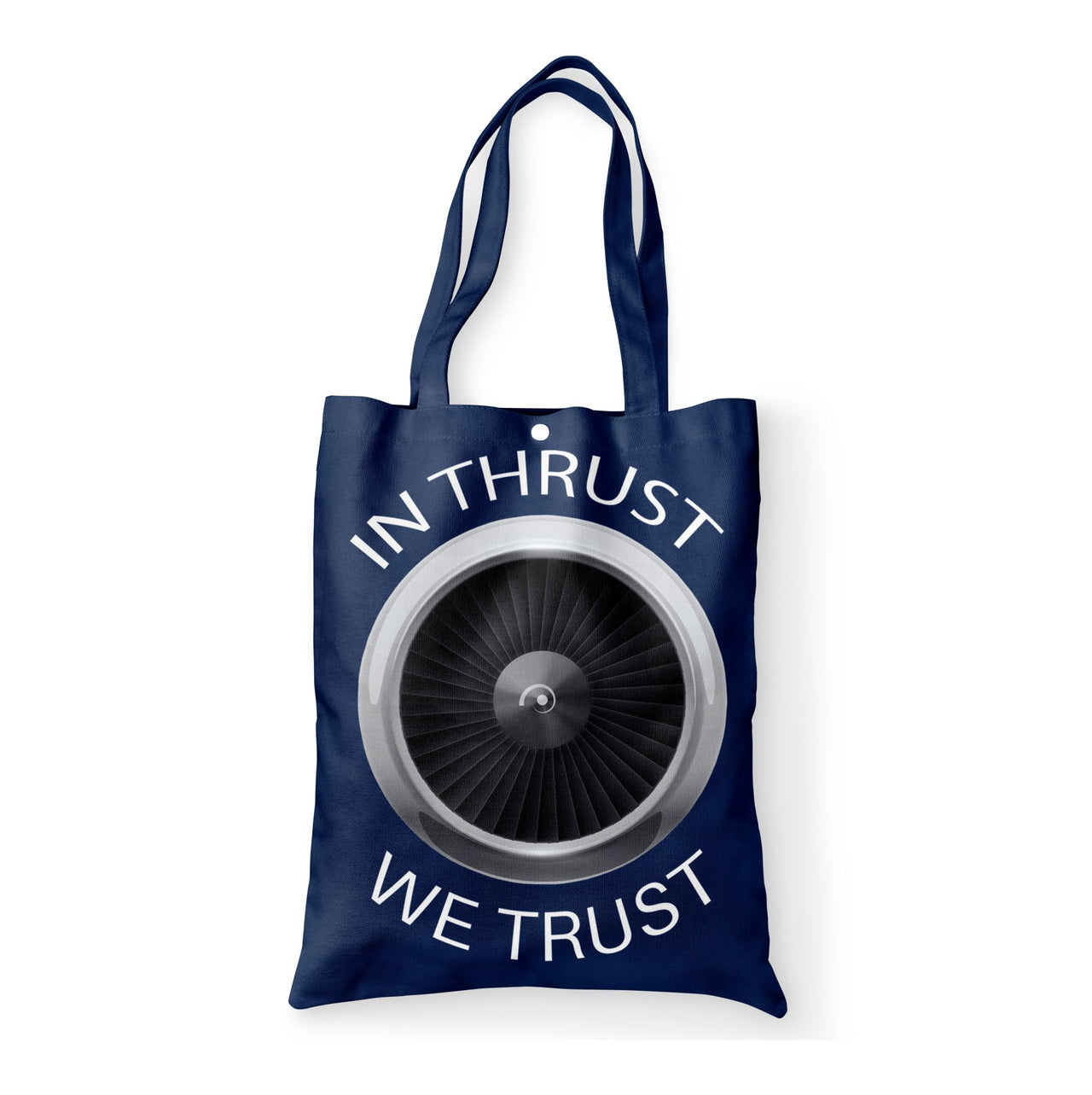 In Thrust We Trust Designed Tote Bags