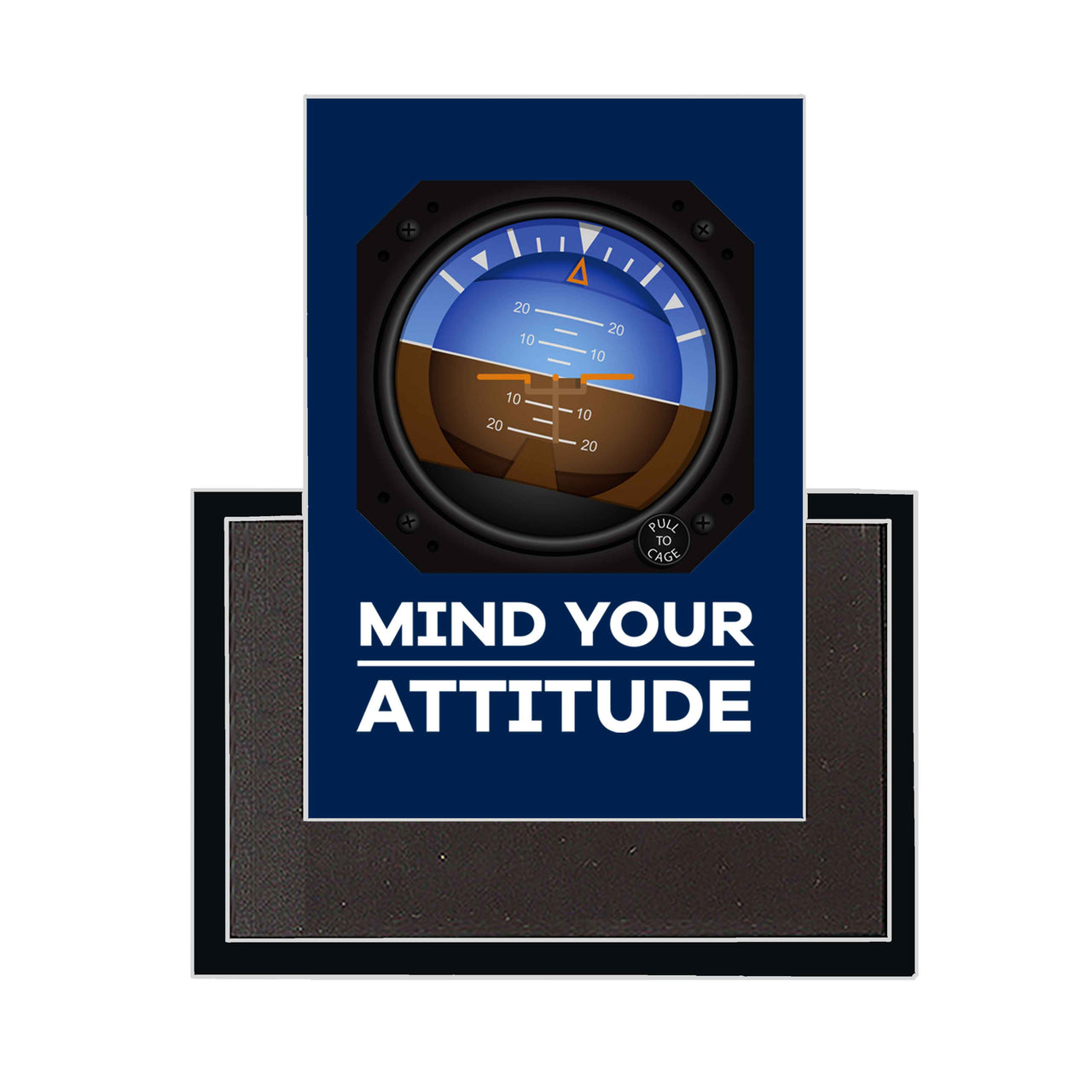 Mind Your Attitude Designed Magnets