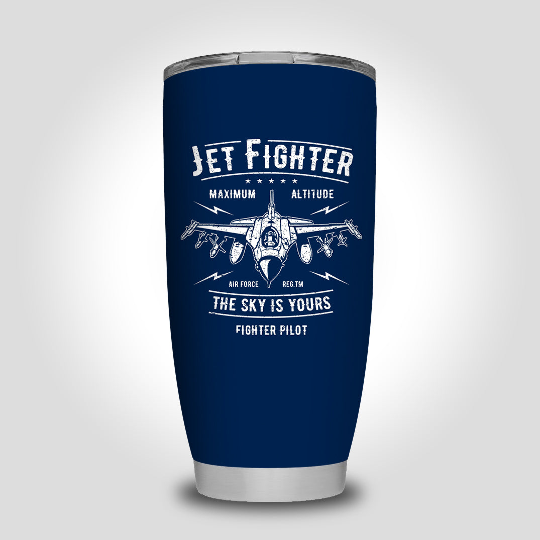 Jet Fighter - The Sky is Yours Designed Tumbler Travel Mugs