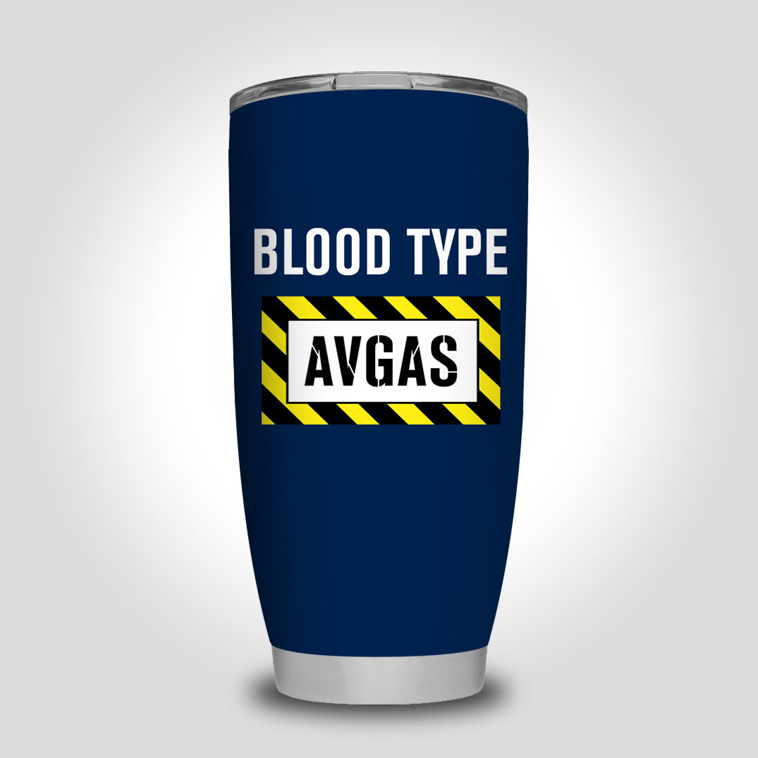 Blood Type AVGAS Designed Tumbler Travel Mugs