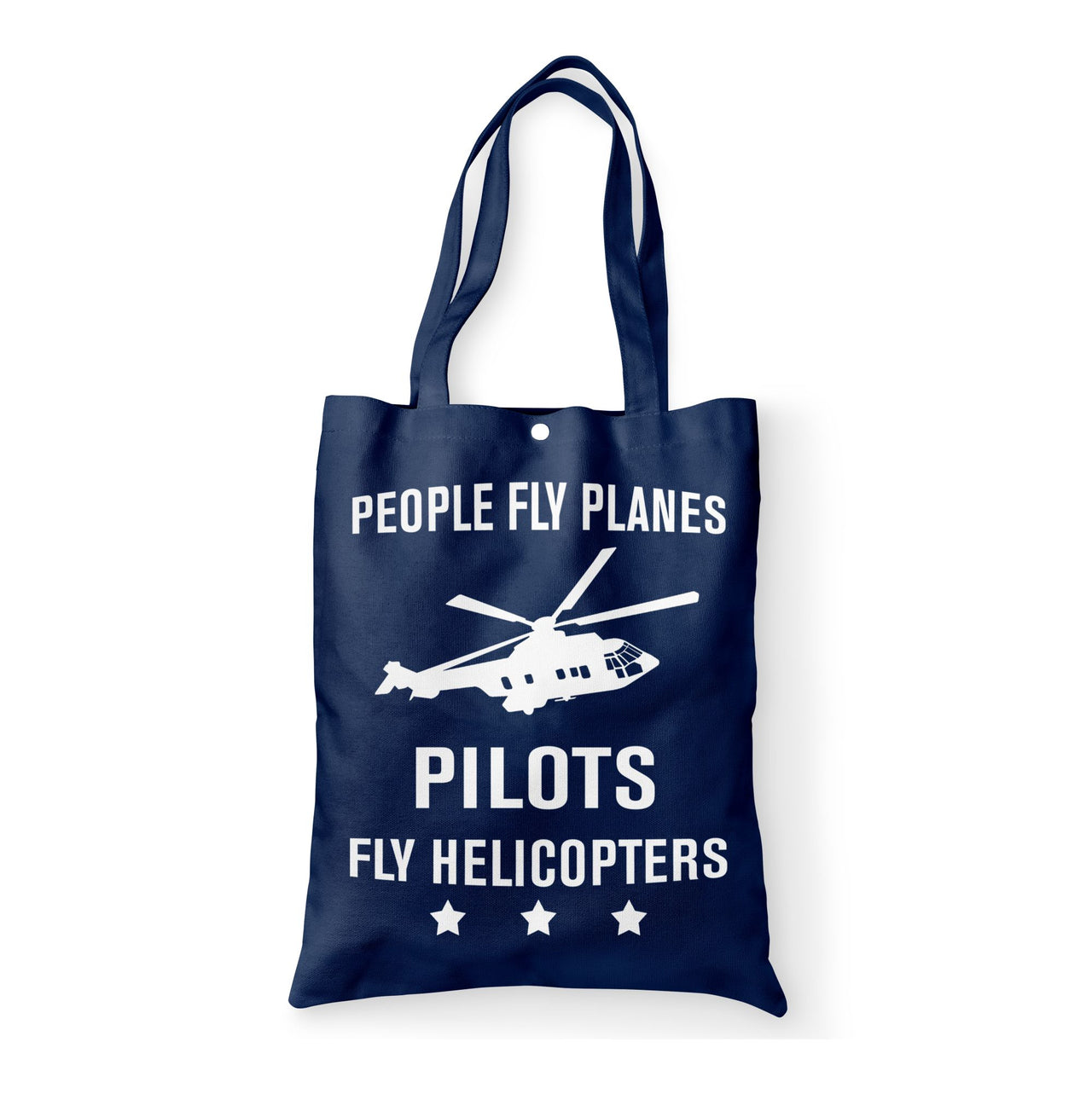 People Fly Planes Pilots Fly Helicopters Designed Tote Bags
