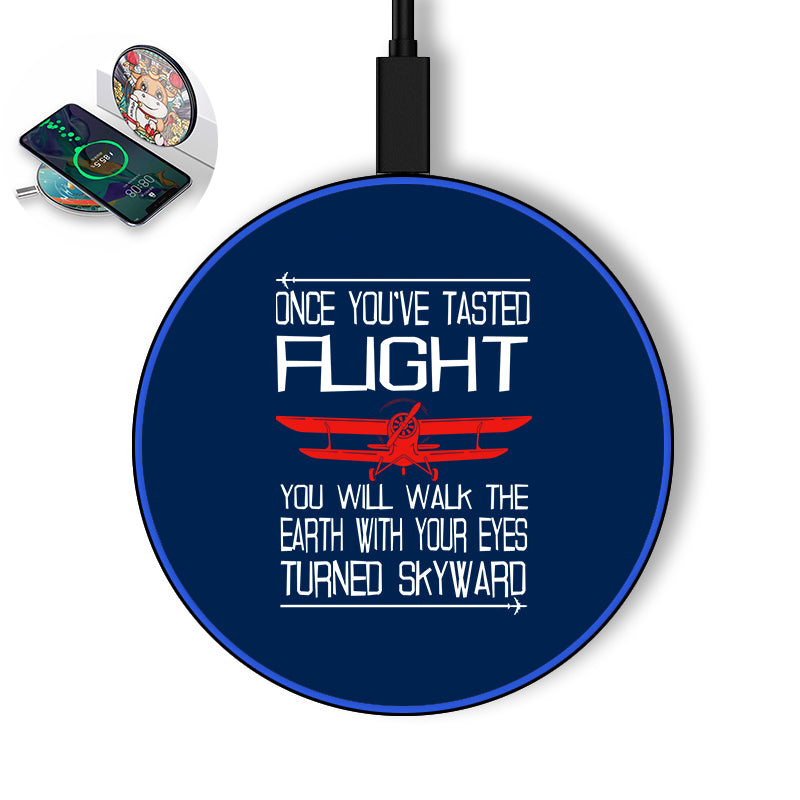 Once You've Tasted Flight Designed Wireless Chargers